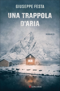 Una trappola d'aria - Librerie.coop Una trappola d'aria - Librerie.coop
