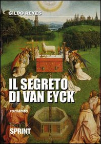 Il segreto di van Eyck - Librerie.coop
