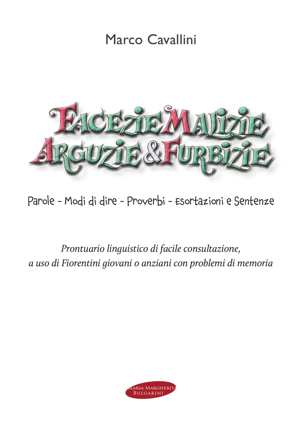 Facezie malizie arguzie e furbizie - Librerie.coop Facezie malizie arguzie e furbizie - Librerie.coop