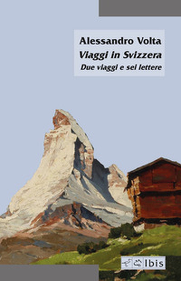 Viaggi in Svizzera. Due viaggi e sei lettere - Librerie.coop Viaggi in Svizzera. Due viaggi e sei lettere - Librerie.coop