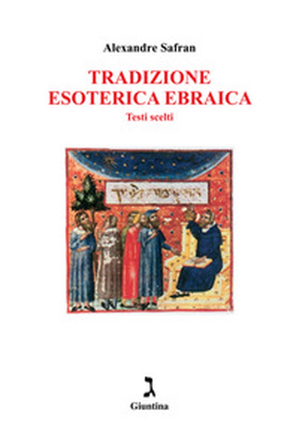 Tradizione esoterica ebraica. Testi scelti - Librerie.coop Tradizione esoterica ebraica. Testi scelti - Librerie.coop