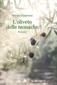 L'oliveto delle monache - Librerie.coop
