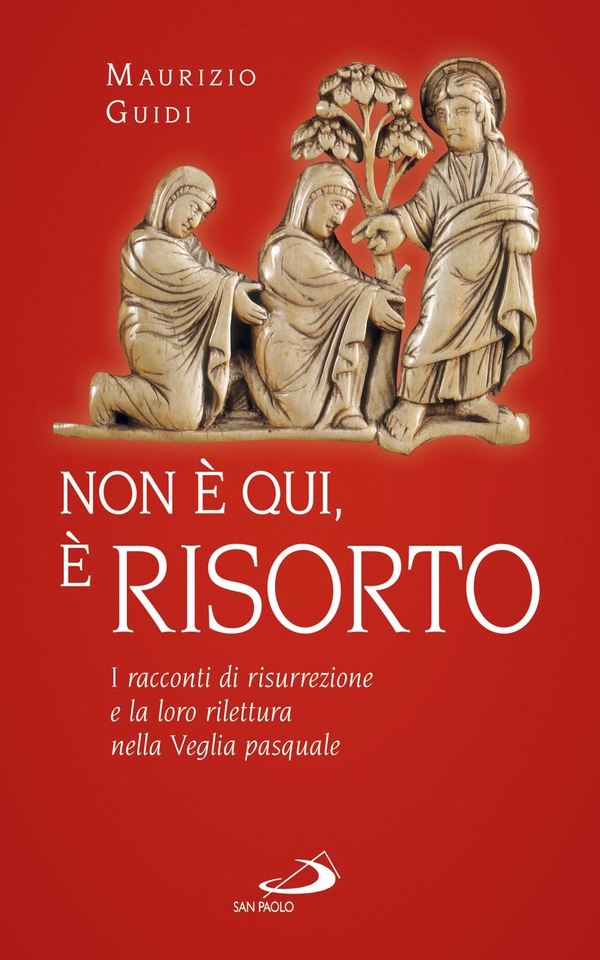 «Non è qui, è risorto». I racconti di risurrezione e la loro rilettura nella Veglia pasquale - Librerie.coop «Non è qui, è risorto». I racconti di risurrezione e la loro rilettura nella Veglia pasquale - Librerie.coop
