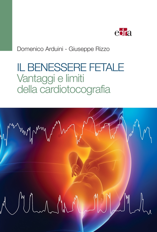 Il benessere fetale - Librerie.coop Il benessere fetale - Librerie.coop