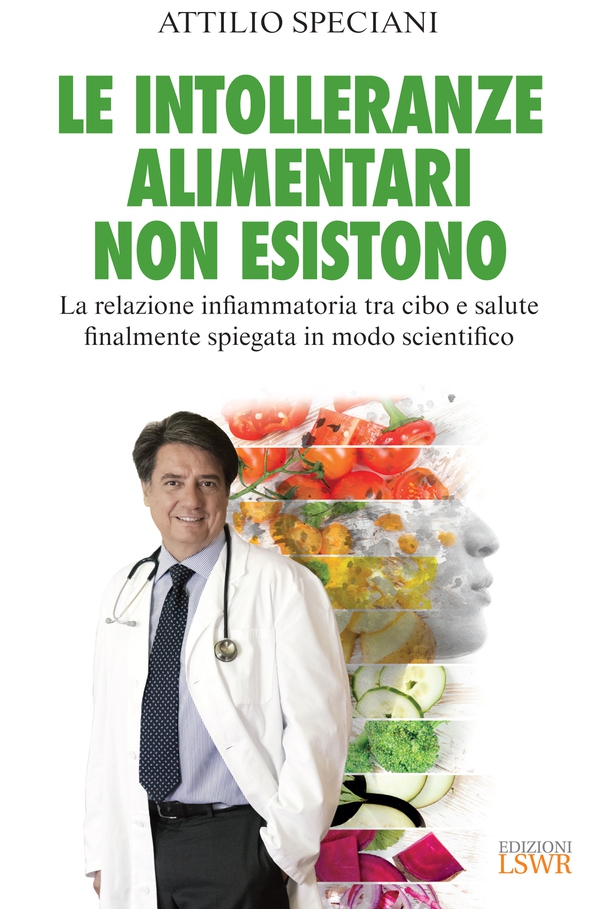Le intolleranze alimentari non esistono - Librerie.coop Le intolleranze alimentari non esistono - Librerie.coop