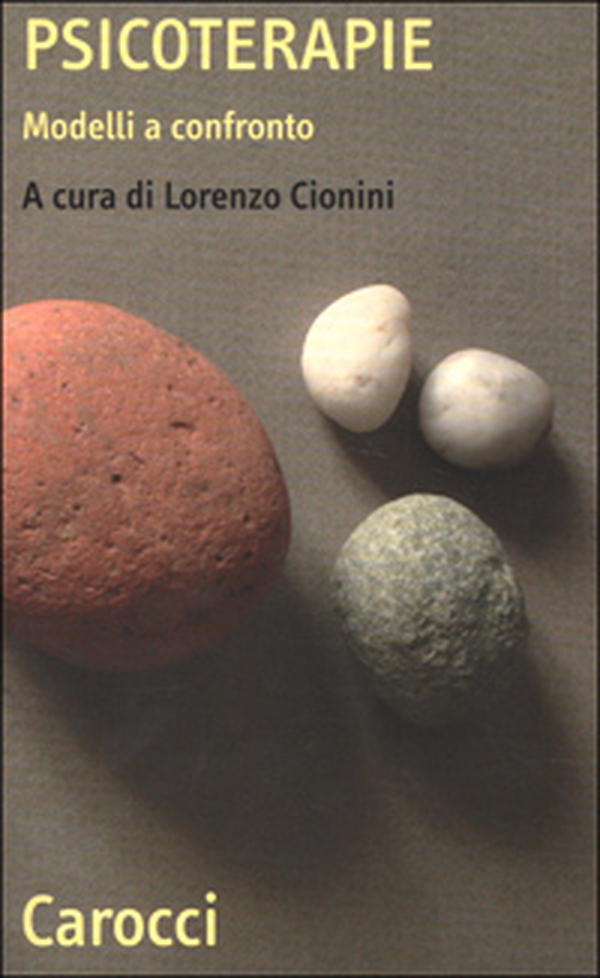 Psicoterapie. Modelli a confronto - Librerie.coop Psicoterapie. Modelli a confronto - Librerie.coop