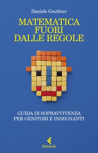 Matematica fuori dalle regole - Librerie.coop