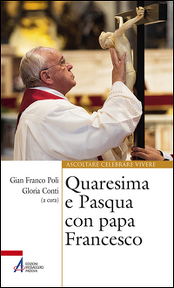 Quaresima e Pasqua con papa Francesco - Librerie.coop Quaresima e Pasqua con papa Francesco - Librerie.coop