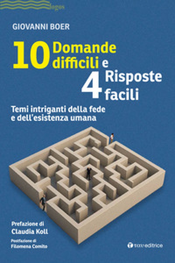 10 domande difficili e 4 risposte facili. Temi intriganti della fede e dell'esistenza umana - Librerie.coop 10 domande difficili e 4 risposte facili. Temi intriganti della fede e dell'esistenza umana - Librerie.coop