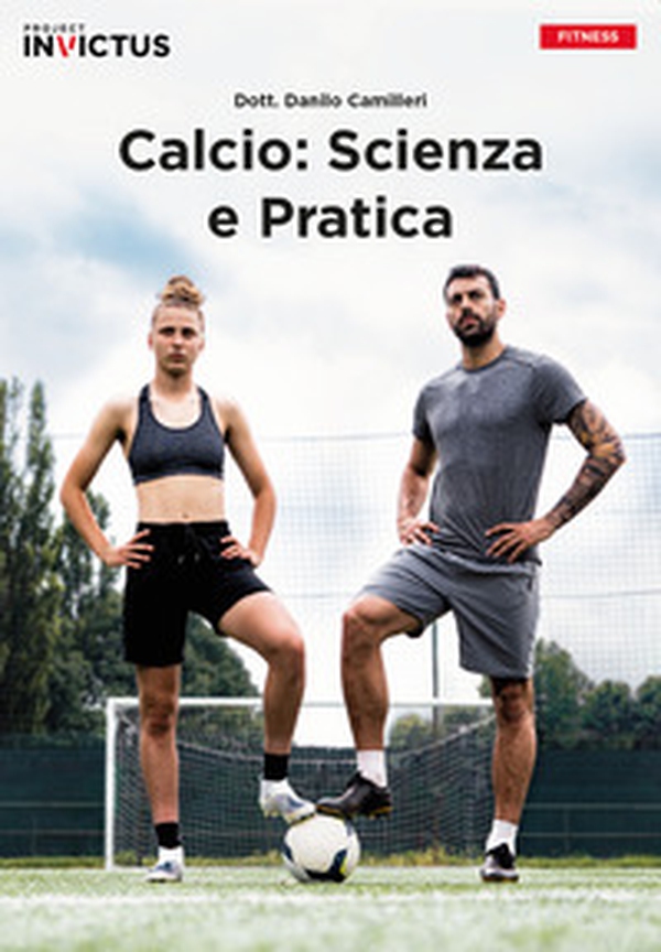Calcio: scienza e pratica - Librerie.coop Calcio: scienza e pratica - Librerie.coop
