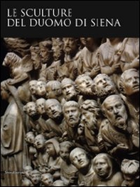 Le sculture del Duomo di Siena - Librerie.coop