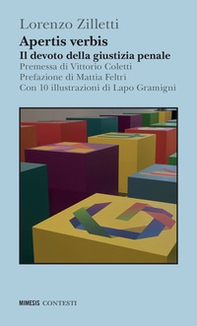 Apertis verbis. Il devoto della giustizia penale - Librerie.coop Apertis verbis. Il devoto della giustizia penale - Librerie.coop