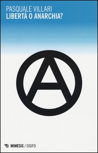 Libertà o anarchia? - Librerie.coop Libertà o anarchia? - Librerie.coop