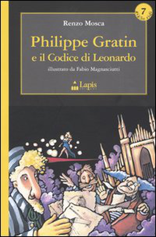 Philippe Gratin e il codice di Leonardo - Librerie.coop Philippe Gratin e il codice di Leonardo - Librerie.coop