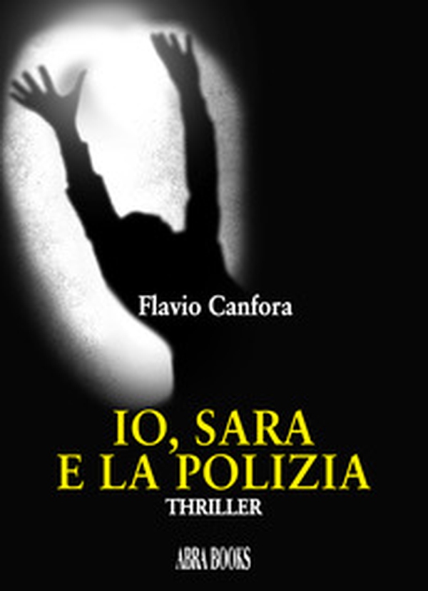 Io, Sara e la polizia - Librerie.coop Io, Sara e la polizia - Librerie.coop