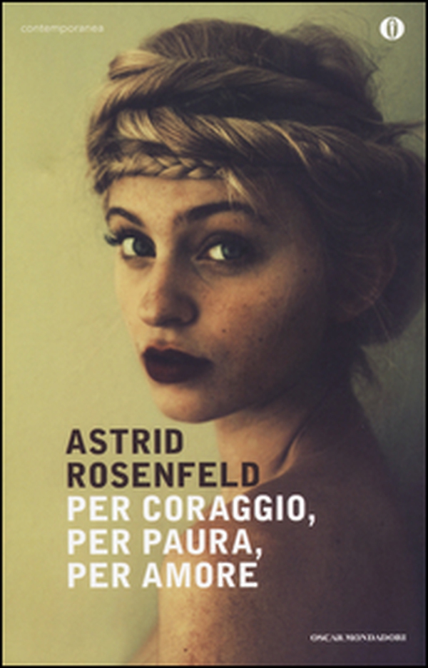 Per coraggio, per paura, per amore - Librerie.coop Per coraggio, per paura, per amore - Librerie.coop