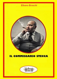 Il commissario Stecca - Librerie.coop