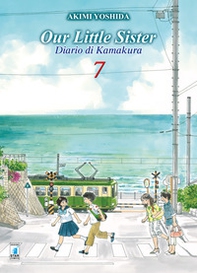 Our little sister. Diario di Kamakura - Vol. 7 - Librerie.coop Our little sister. Diario di Kamakura - Vol. 7 - Librerie.coop