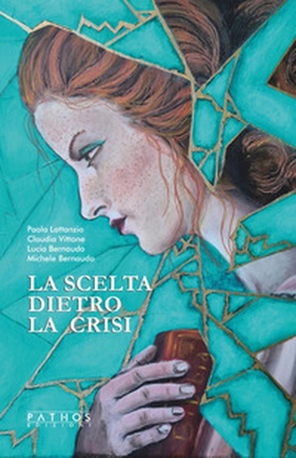 La scelta dietro la crisi - Librerie.coop La scelta dietro la crisi - Librerie.coop
