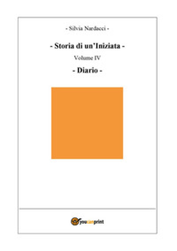 Storia di un'iniziata - Vol. 4 - Librerie.coop