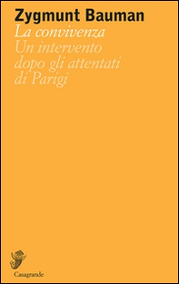La convivenza. Un intervento dopo gli attentati di Parigi - Librerie.coop