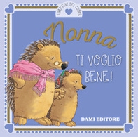 Nonna ti voglio bene! - Librerie.coop