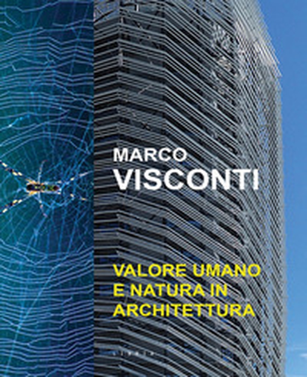 Valore umano e natura in architettura - Librerie.coop Valore umano e natura in architettura - Librerie.coop