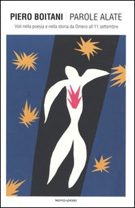 Parole alate. Voli nella poesia e nella storia da Omero all'11 settembre - Librerie.coop