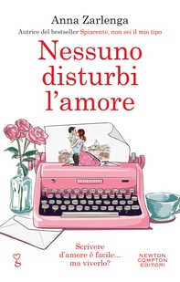 Nessuno disturbi l'amore - Librerie.coop Nessuno disturbi l'amore - Librerie.coop