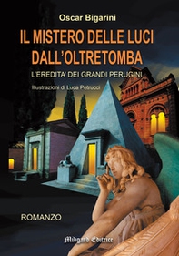 Il mistero delle luci dall'oltretomba - Librerie.coop Il mistero delle luci dall'oltretomba - Librerie.coop