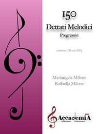 150 dettati melodici progressivi - Librerie.coop
