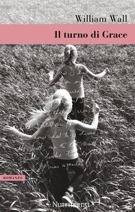 Il turno di Grace - Librerie.coop Il turno di Grace - Librerie.coop