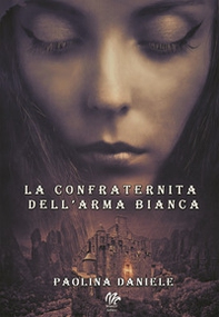 La confraternita dell'arma bianca - Librerie.coop