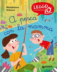 A pesca con la mamma - Librerie.coop