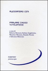 Parlare chiuso. Tuttelepoesie - Librerie.coop