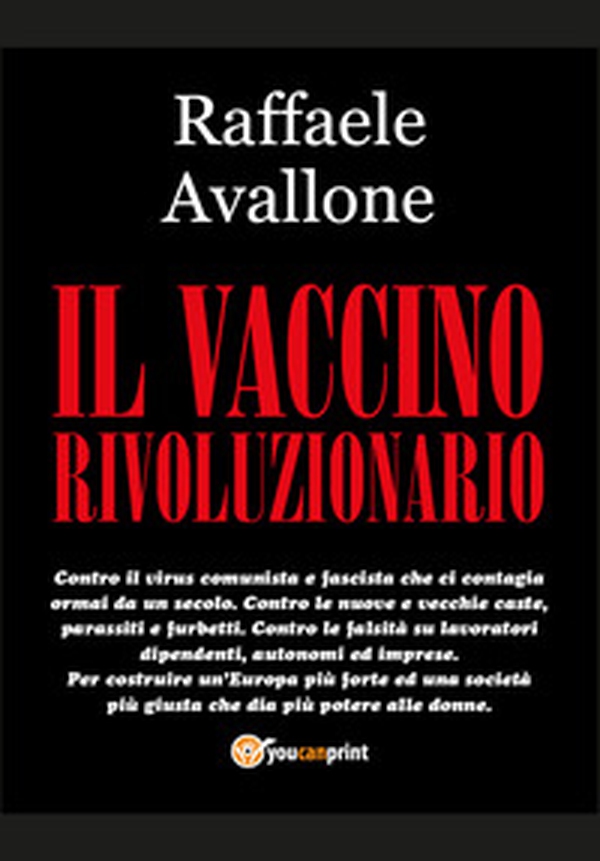 Il vaccino rivoluzionario - Librerie.coop Il vaccino rivoluzionario - Librerie.coop