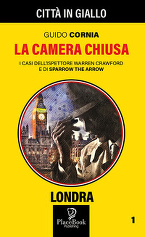 La camera chiusa. I casi dell'ispettore Warren Crawford e di Sparrow the Arrow - Librerie.coop La camera chiusa. I casi dell'ispettore Warren Crawford e di Sparrow the Arrow - Librerie.coop