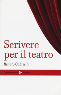 Scrivere per il teatro - Librerie.coop Scrivere per il teatro - Librerie.coop