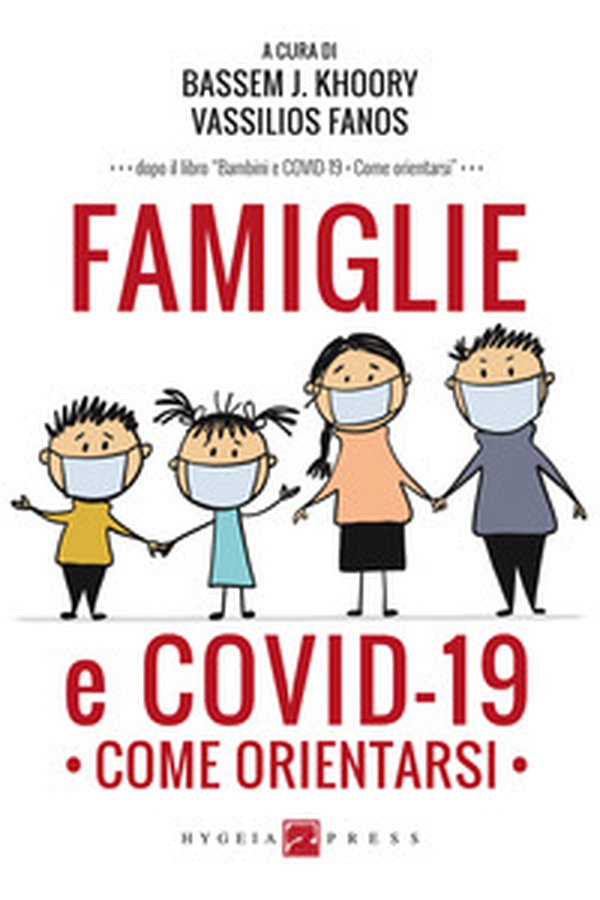 Famiglie e COVID-19. Come orientarsi - Librerie.coop Famiglie e COVID-19. Come orientarsi - Librerie.coop