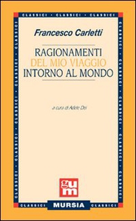 Ragionamenti del mio viaggio intorno al mondo - Librerie.coop