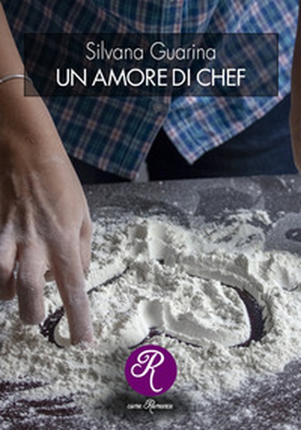 Un amore di chef - Librerie.coop Un amore di chef - Librerie.coop