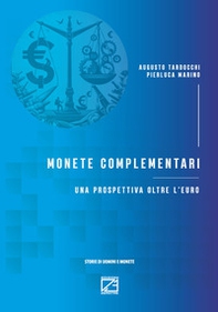 Monete complementari. Una prospettiva oltre l'euro - Librerie.coop