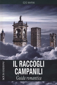 Il raccogli campanili - Librerie.coop