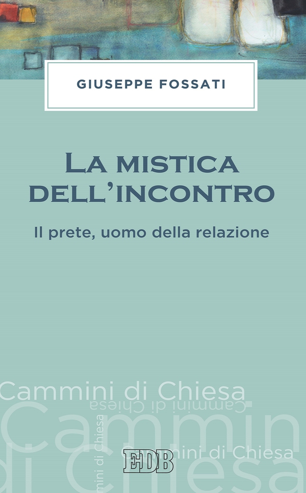 La mistica dell'incontro - Librerie.coop La mistica dell'incontro - Librerie.coop