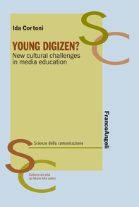 Young Digizen? New cultural challenges in media education - Librerie.coop Young Digizen? New cultural challenges in media education - Librerie.coop