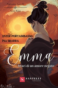 Emma... Braci di un amore negato - Librerie.coop