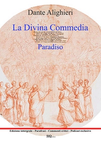la Divina Commedia. Paradiso. Testo integrale. Parafrasi. Commenti critici. Podcast esclusivi - Librerie.coop