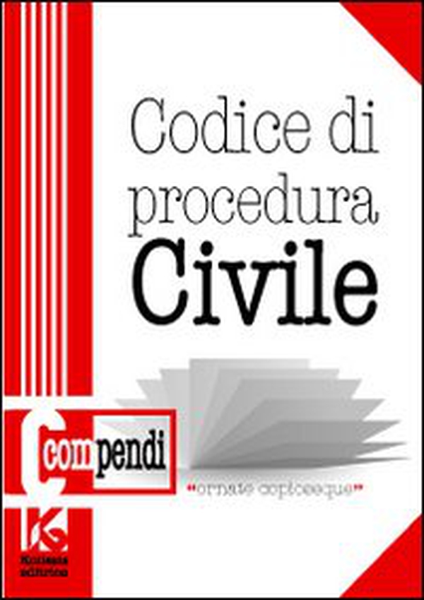 Codice di procedura civile. Il nuovo codice di procedura civile aggiornato - Librerie.coop