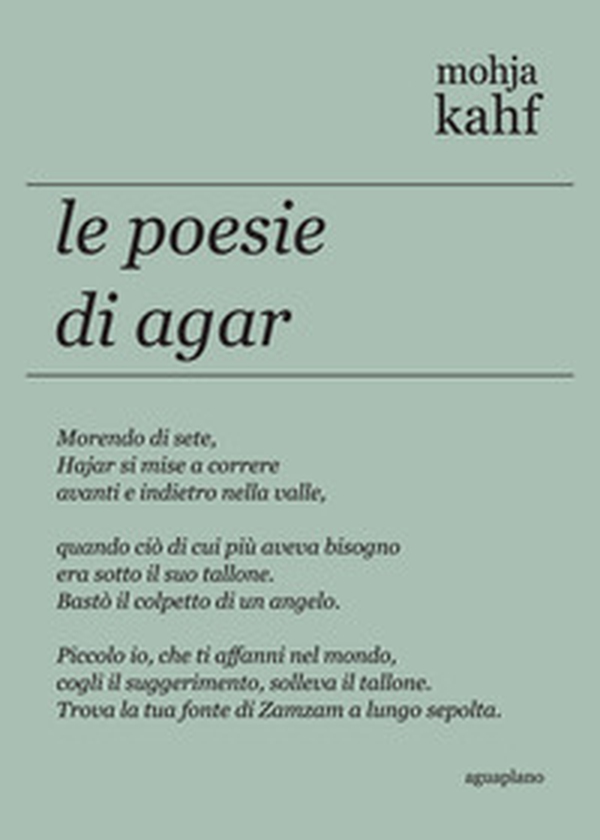 Le poesie di Agar. Ediz. inglese e italiana - Librerie.coop
