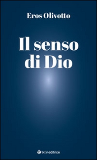 Il senso di Dio - Librerie.coop